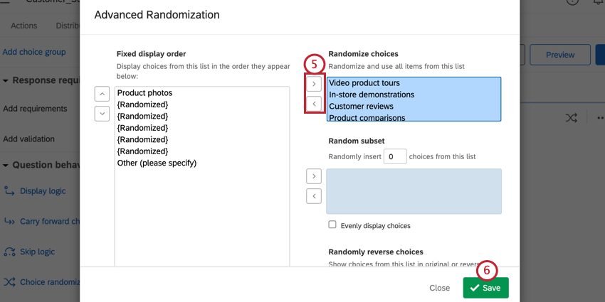 clicking the arrow buttons to move the selected choices to a randomize group, and clicking save