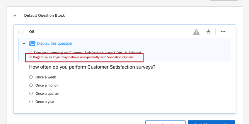 the message that appears when you have validation on a question with display logic