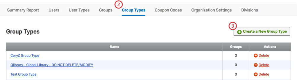 Create a New Group Type in the top-right corner of the Group Types tab in the Admin page