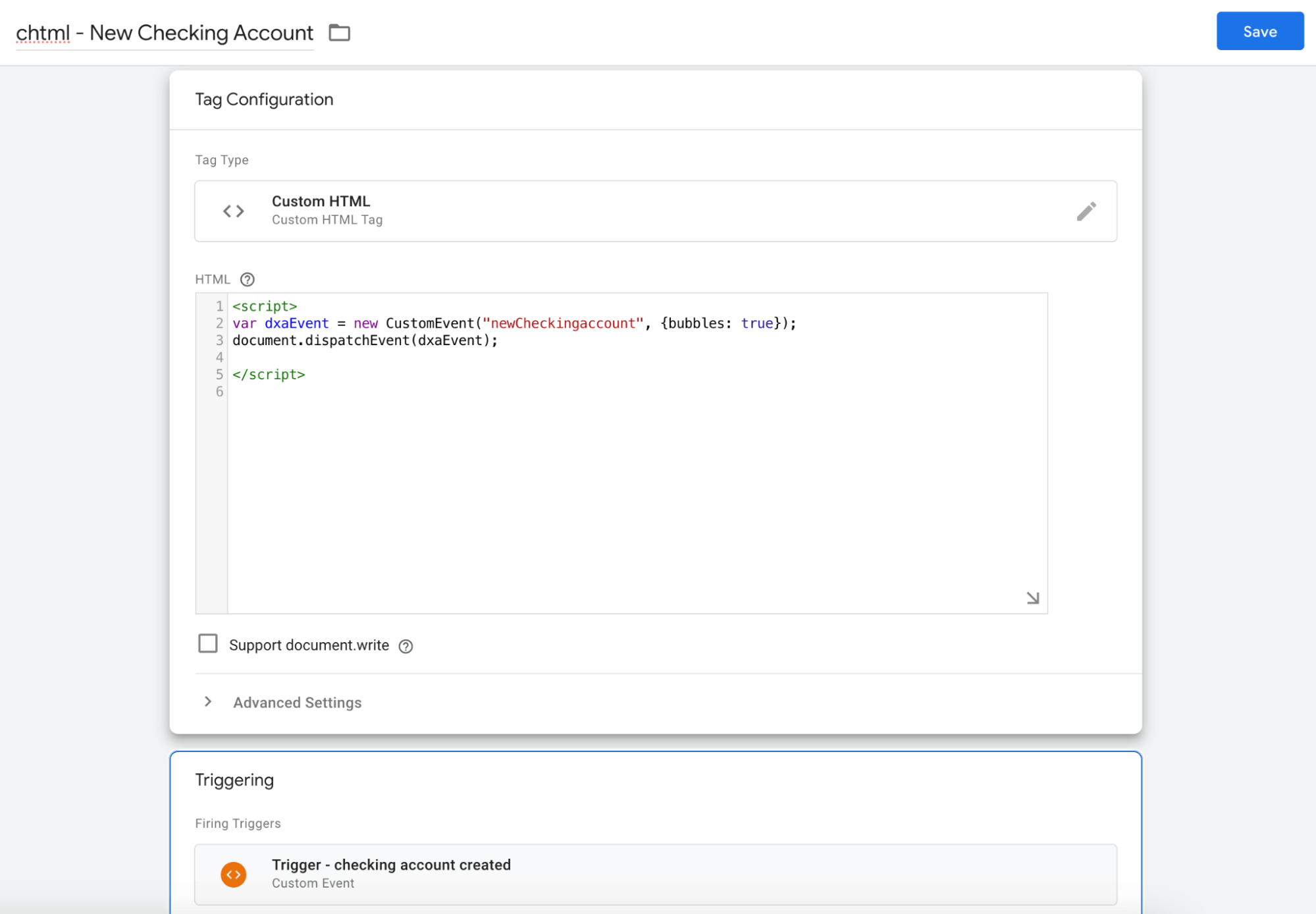 This is a screenshot of the Google Tag Manager interface. The interface is divided into two sections: the tag configuration section and the triggering section. The tag configuration section contains a text box where you can enter the HTML code for your tag. The triggering section contains a list of triggers that can be used to fire your tag. In this case, the trigger is set to fire when the "checking account created" event occurs.