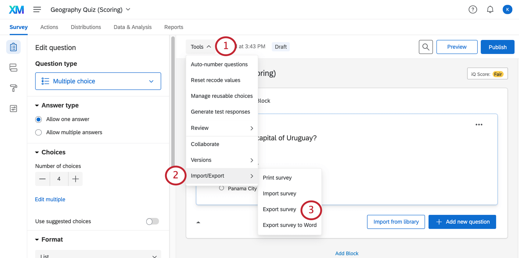 The Export Survey option under the Import Export menu under Tools