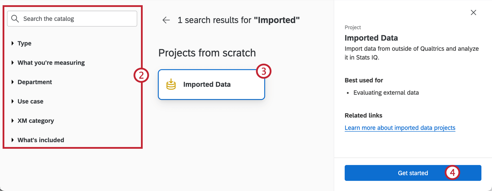 Filters and search bar along the top of the catalog, chosen project appears as a tile. Once the tile is clicked, a menu opens on the right with a description and a get started button