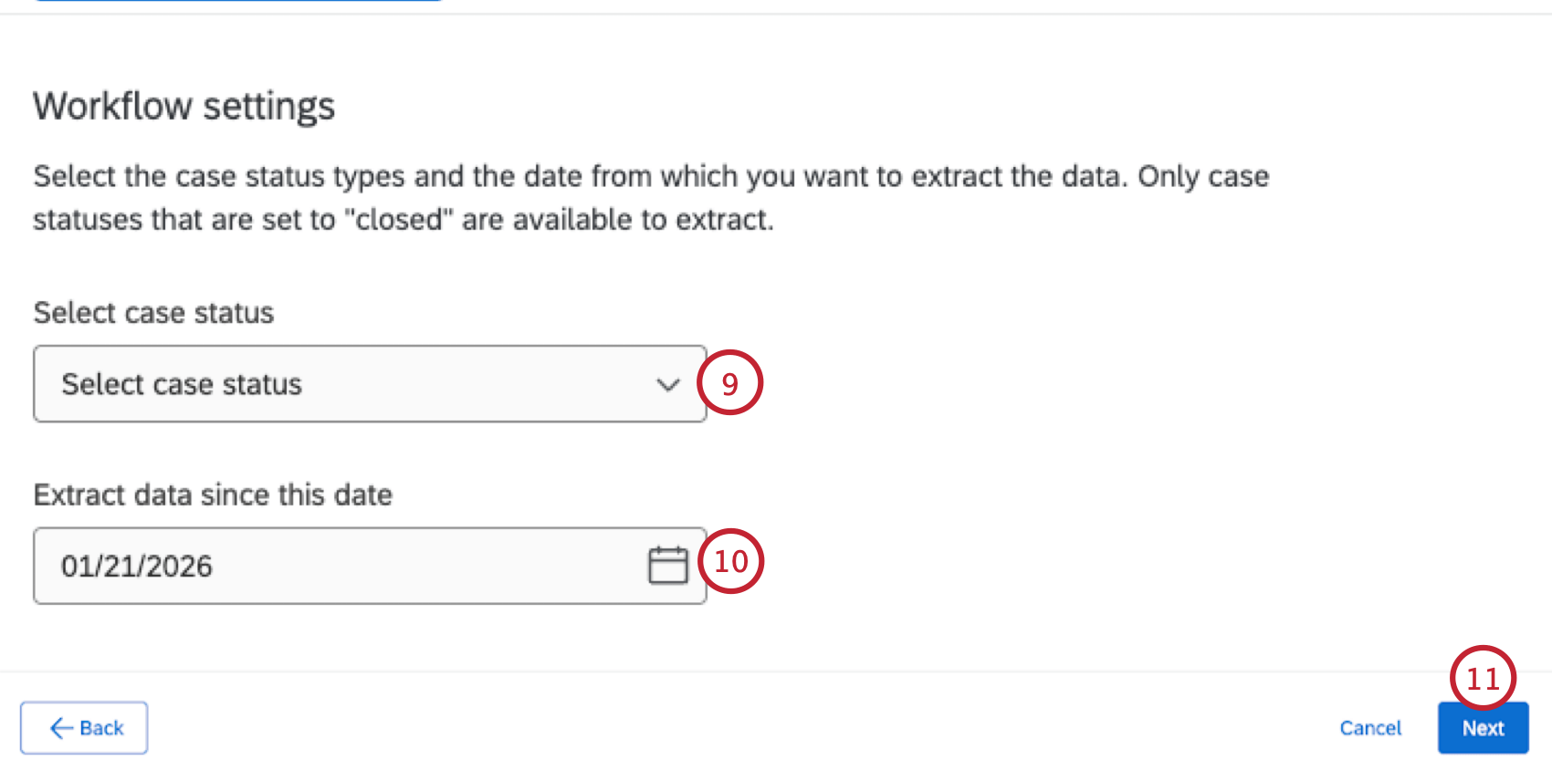 choosing the case statuses to import, and the import date