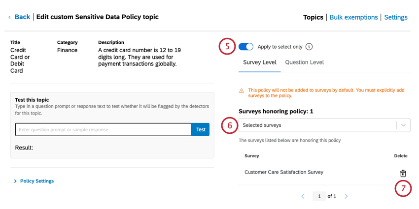 turning on the "apply to select only" option and choosing surveys to follow the policy