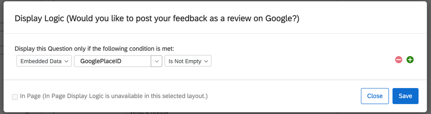 Image of display logic that says the review question will only be displayed if the embedded data fir google place ID is not empty