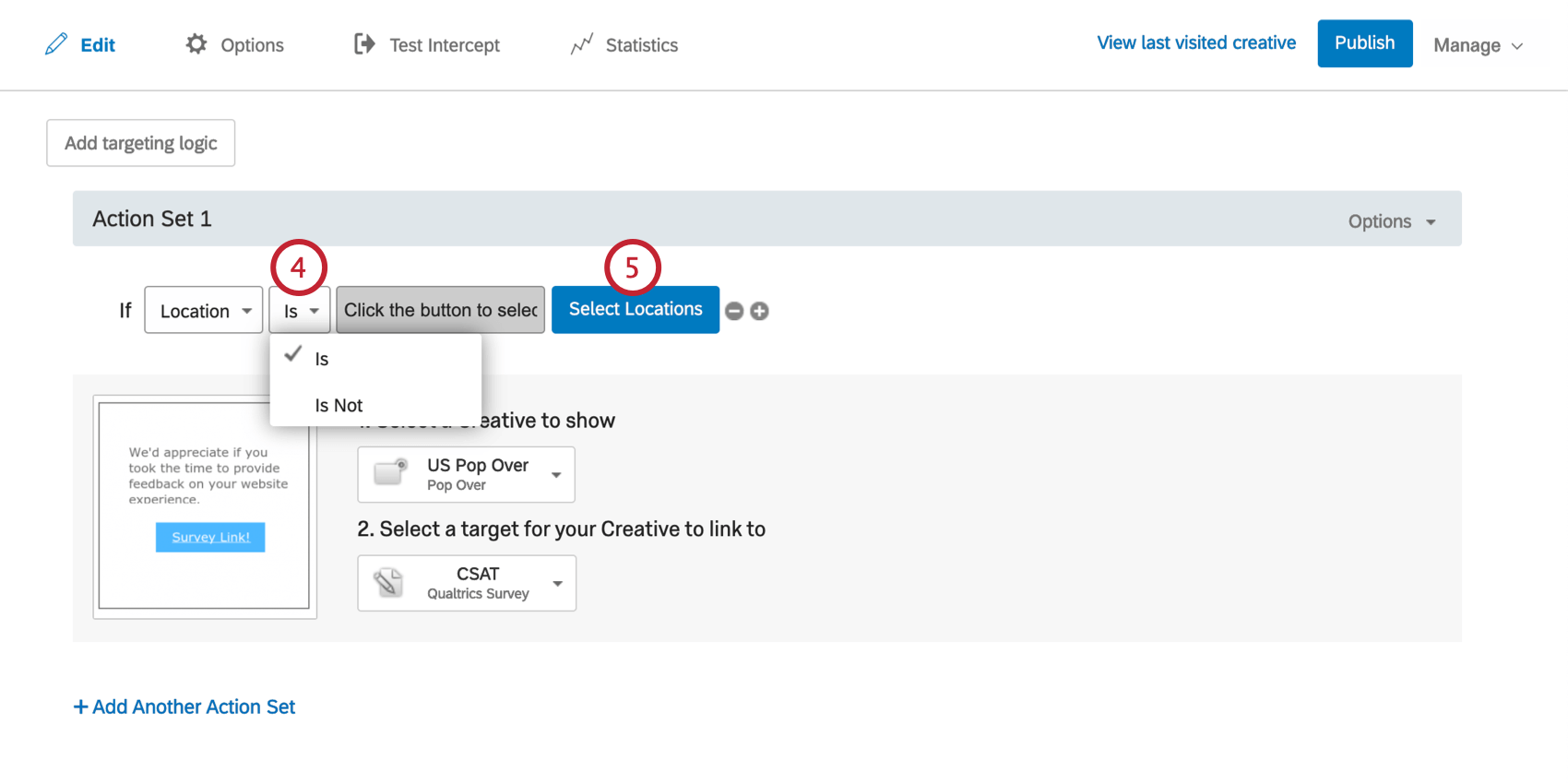 Location is selected in the first field. In the second, the Is / Is Not options are expanded. At the end of the statement is a blue Select Locations button.