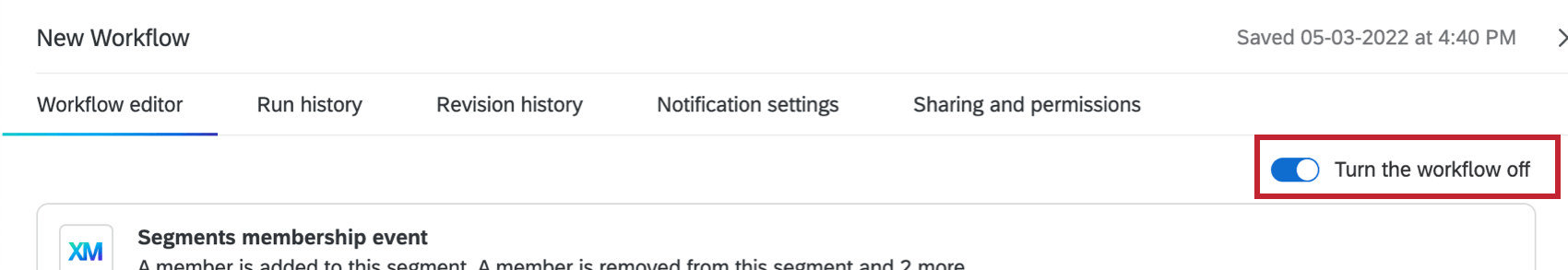 Blue toggle is enabled, the text says turn the workflow off